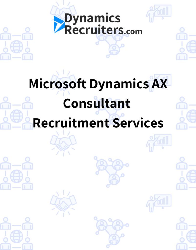 Microsoft Dynamics AX Consultant Recruitment Services