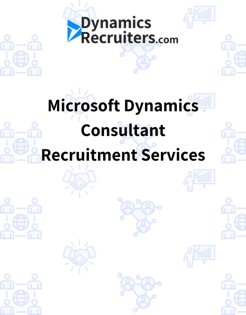 Microsoft Dynamics Consultant Recruitment Services