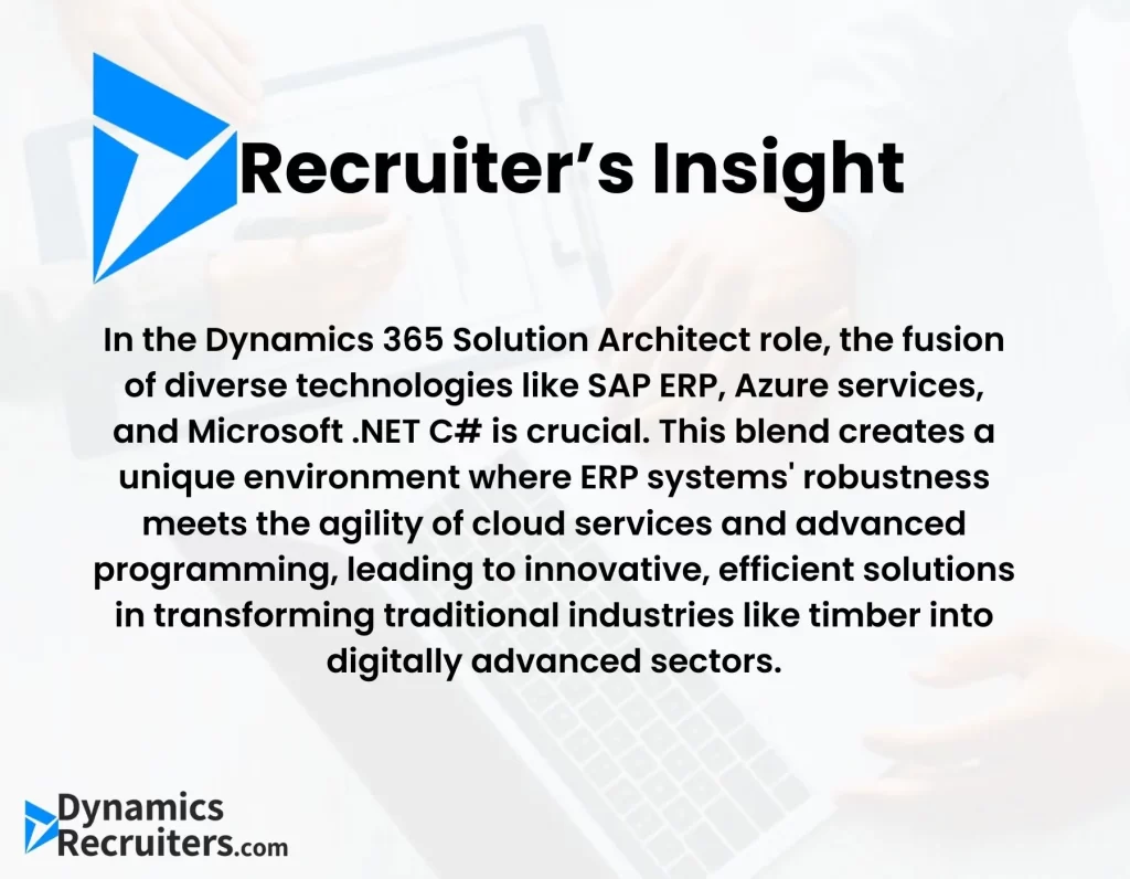 Dynamics 365 Solution Architect: Expert Recruiter's Insight