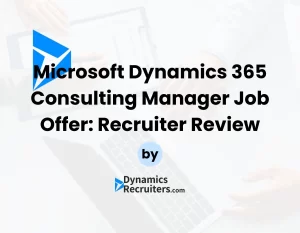 Microsoft Dynamics 365 Consulting Manager Position Recruiter's Review by DynamicsRecruiters - Featured