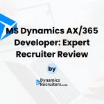 Microsoft Dynamics AX Developer Position Professional Recruiter's Review by DynamicsRecruiters