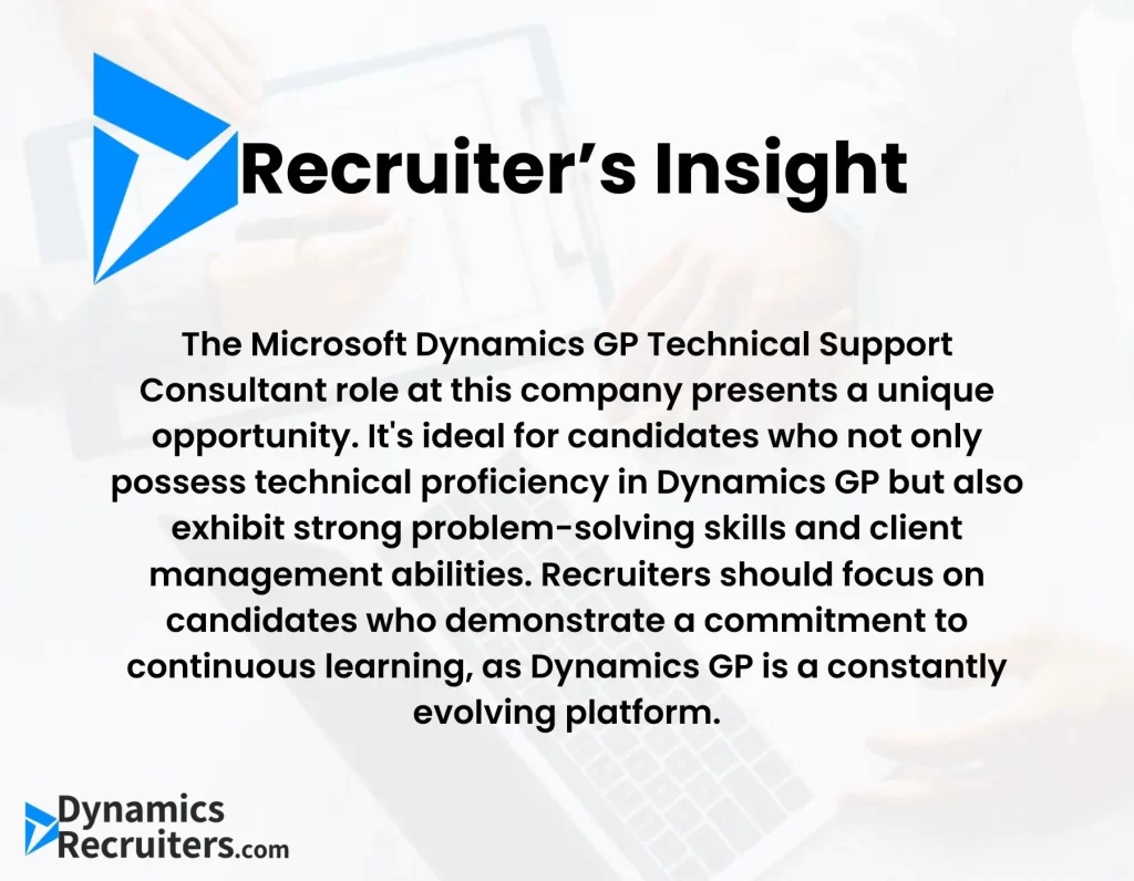Microsoft Dynamics GP Technical Support Consultant: Recruiter's Insight on Job Vacancy