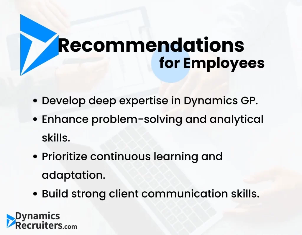 Microsoft Dynamics GP Technical Support Consultant: Recruiters Recommendations for Employees